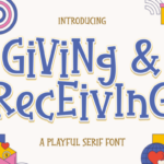 Giving Receiving Fonts