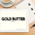 Gold Butter