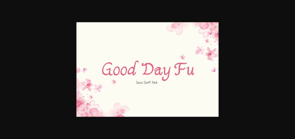 Good Day Fu Font Poster 3