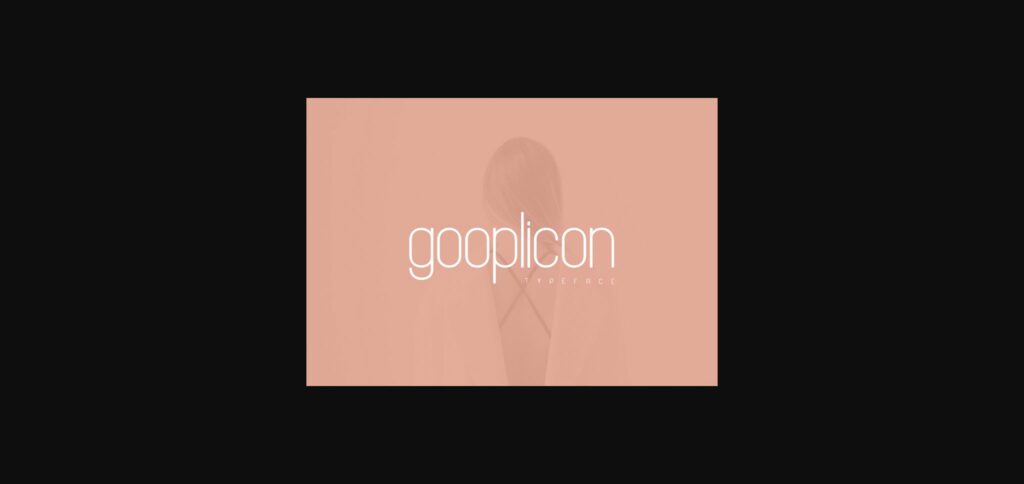 Gooplicon Font Poster 3