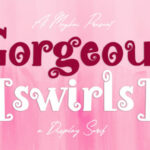 Gorgeous Swirls Fonts