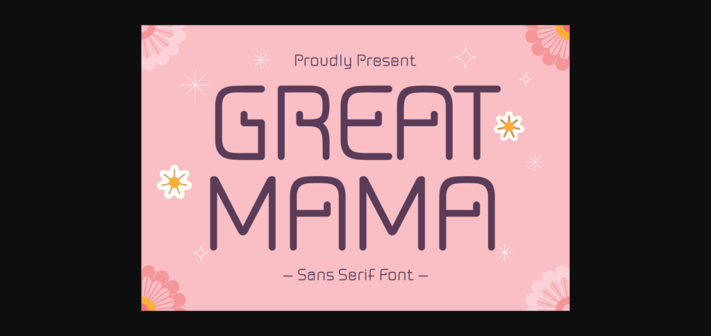 Great Mama Font Poster 1