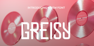 Greisy Font