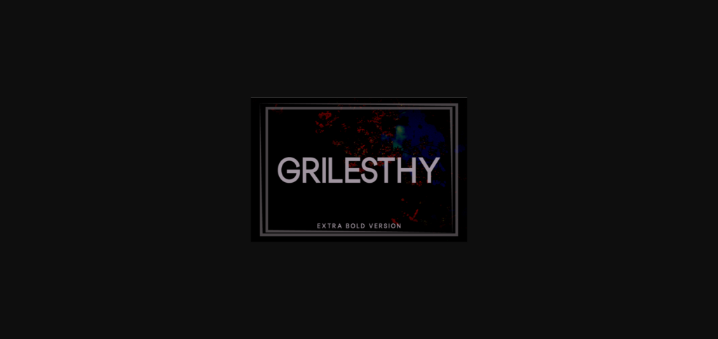 Grilesthy Extra Bold Font Poster 1