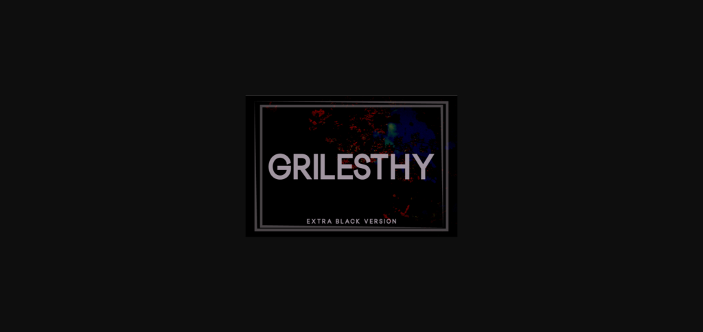 Grilesthy Extra Black Font Poster 3