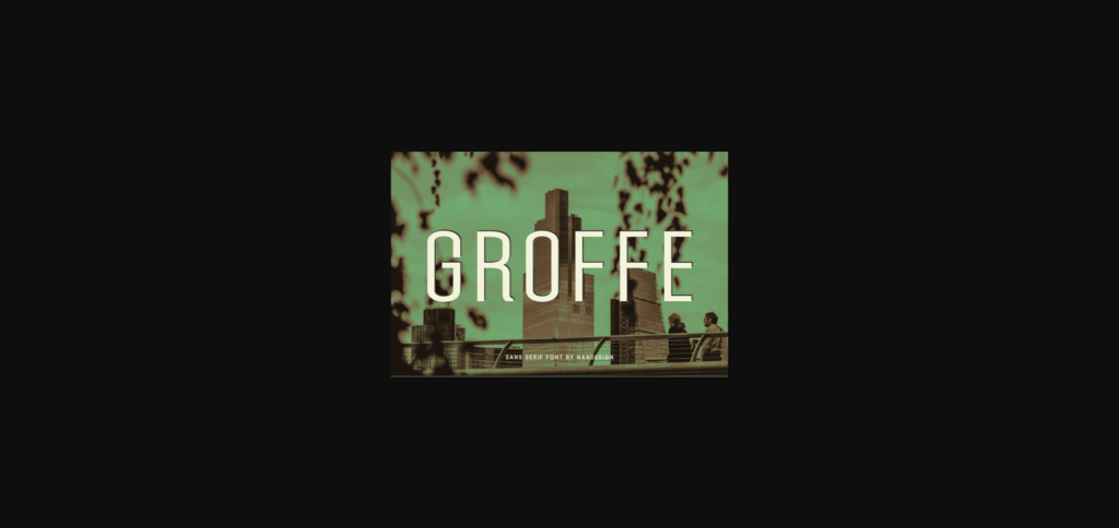 Groffe Font Poster 3