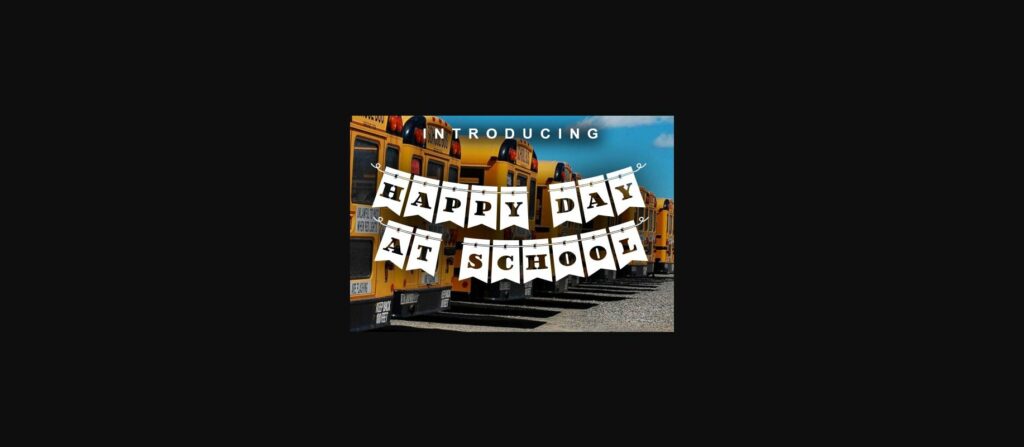 Happy Day at School Font Poster 3