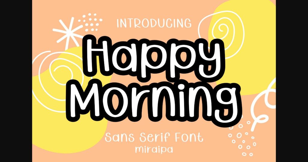 Happy Morning Font Poster 1