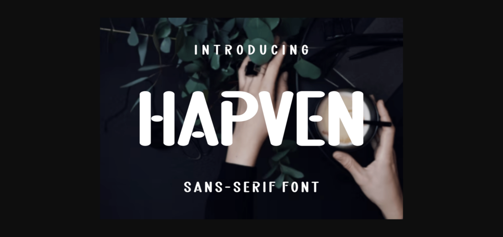 Hapven Font Poster 3