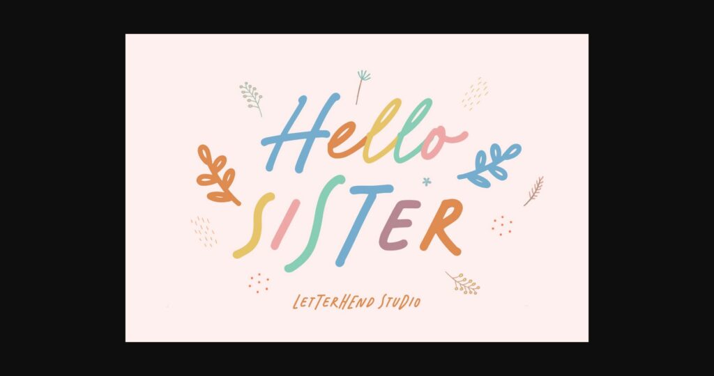 Hello Sister Font Poster 3