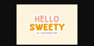 Hello Sweety Font Poster 1