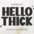 Hello Thick Font