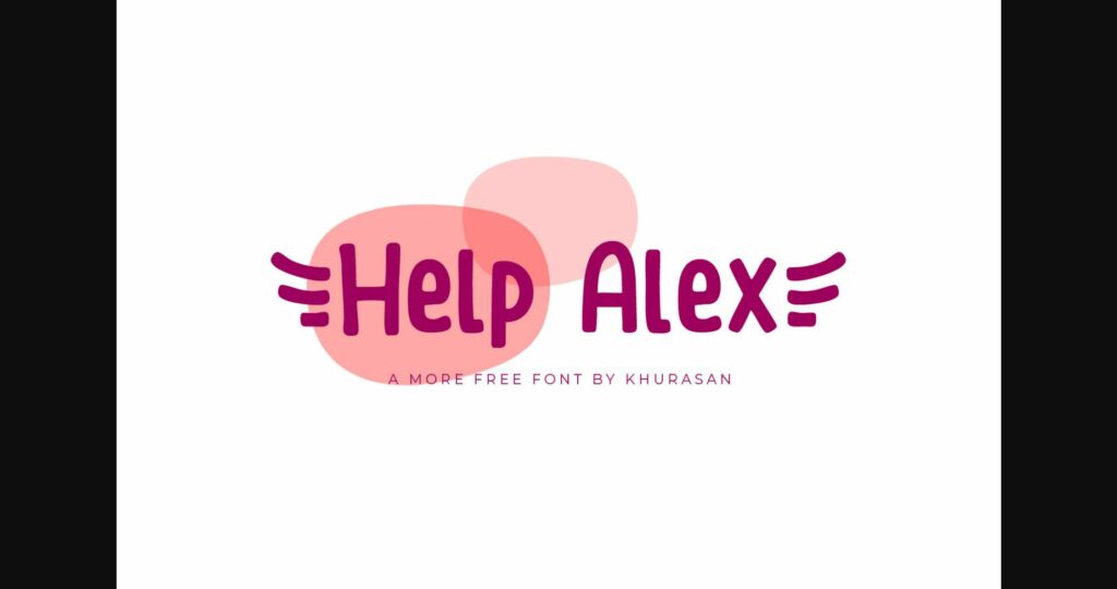 Help Alex Font Poster 3