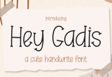 Hey Gadis Font