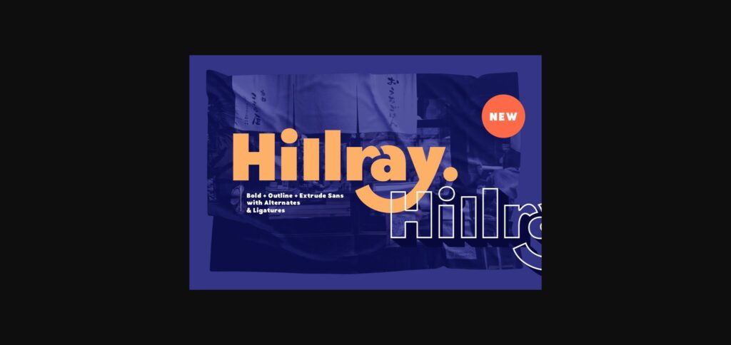 Hillray Font Poster 3