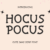 Hocus Pocus Font