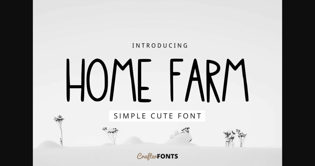 Home Farm Font Poster 1