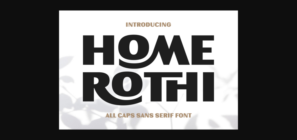 Home Rothi Font Poster 3