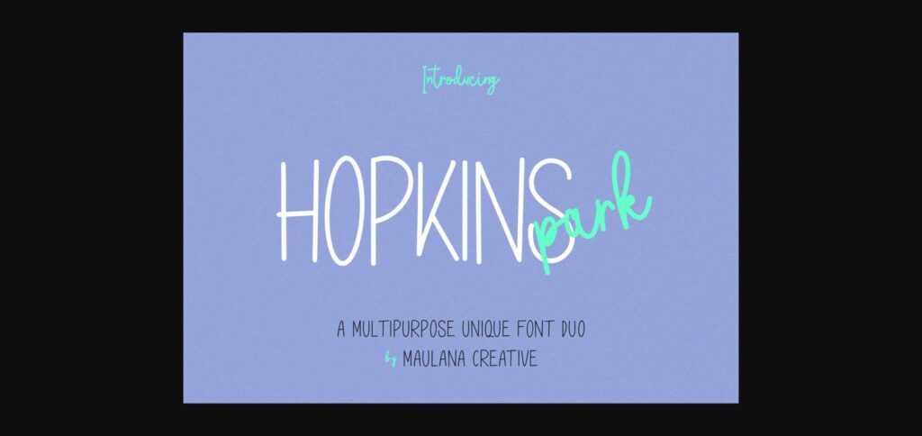 Hopkins Park Font Poster 3