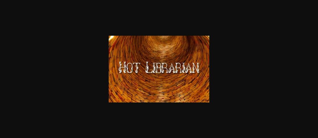 Hot Librarian Font Poster 1