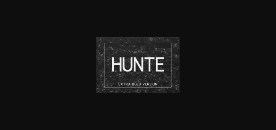 Hunte Extra Bold Font Poster 3