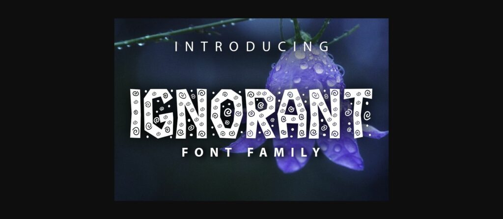 Ignorant Font Poster 1