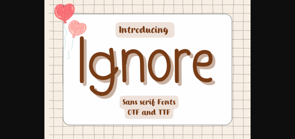 Ignore Font Poster 3