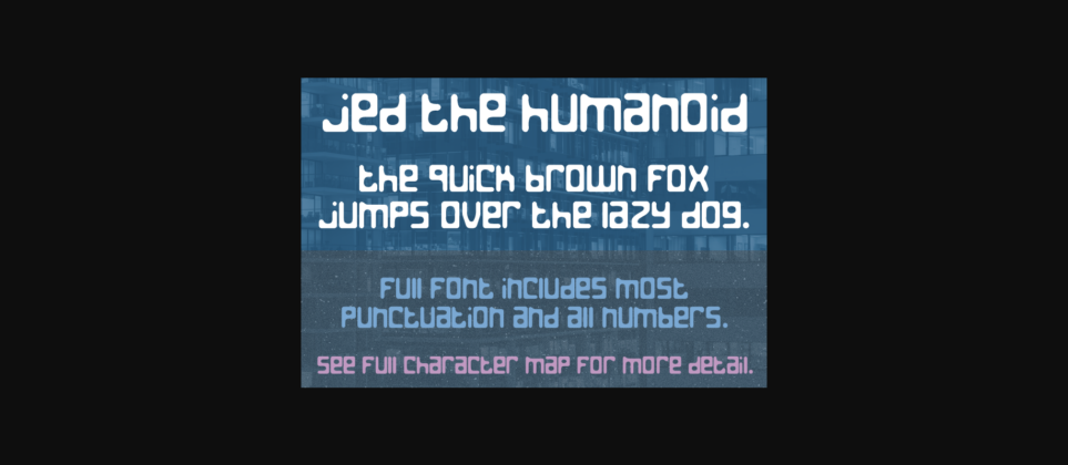 Jed the Humanoid Font Poster 1