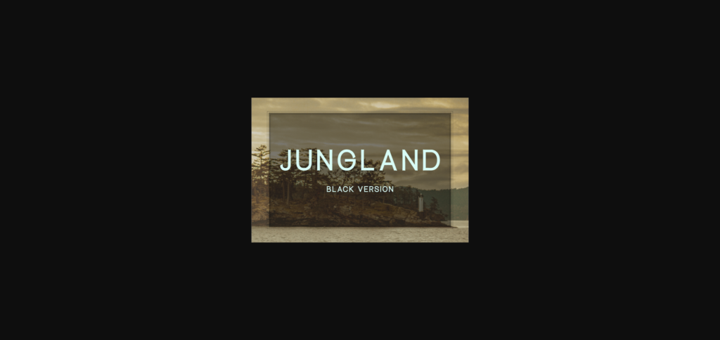 Jungland Black Font Poster 3