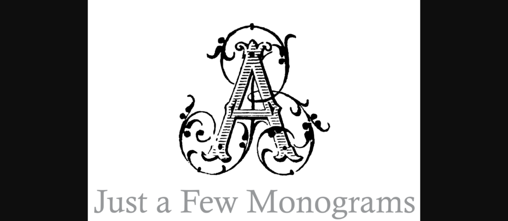 Just a Few Monograms Font Poster 3