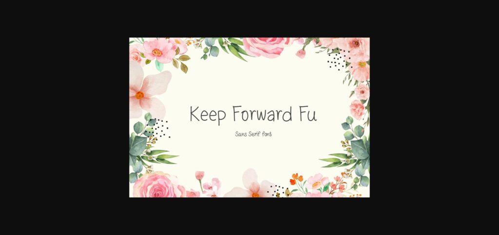 Keep Forward Fu Font Poster 3