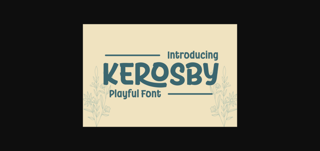 Kerosby Font Poster 3