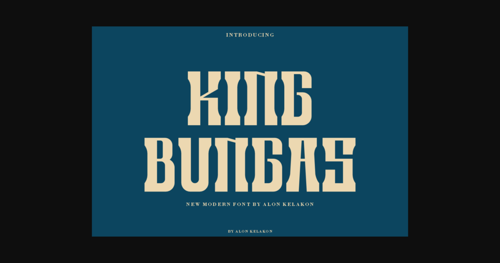 King Bungas Font Poster 3