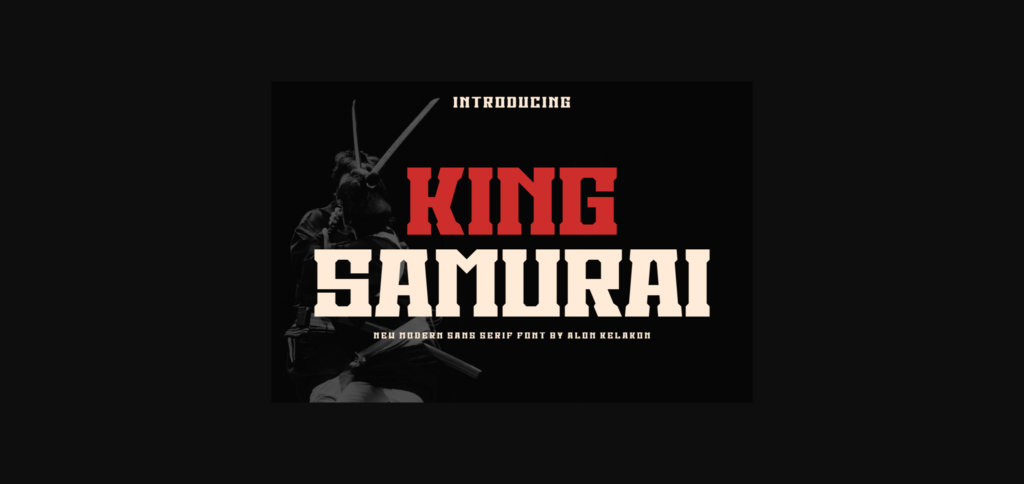 King Samurai Font Poster 1