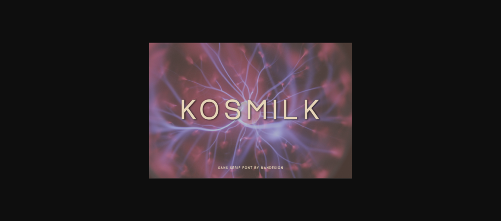 Kosmilk Font Poster 3