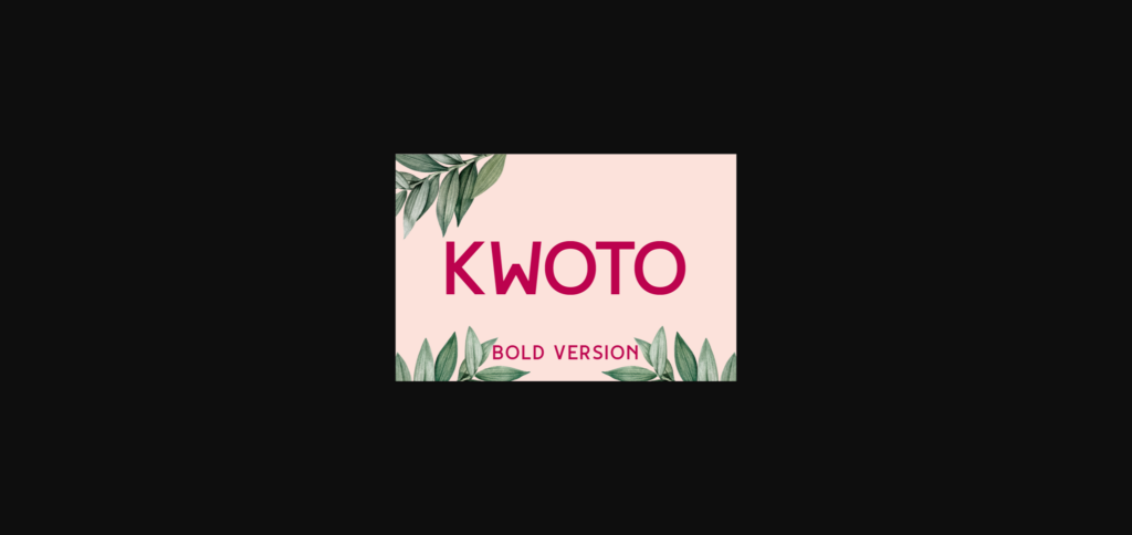 Kwoto Bold Font Poster 3