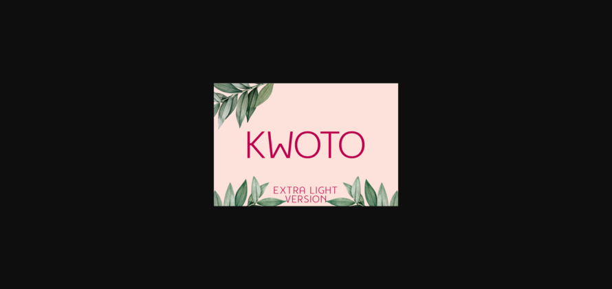 Kwoto Extra Light Font Poster 3