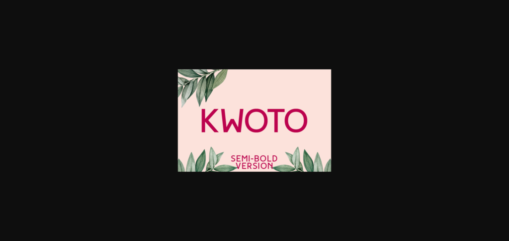 Kwoto Semi-Bold Font Poster 3