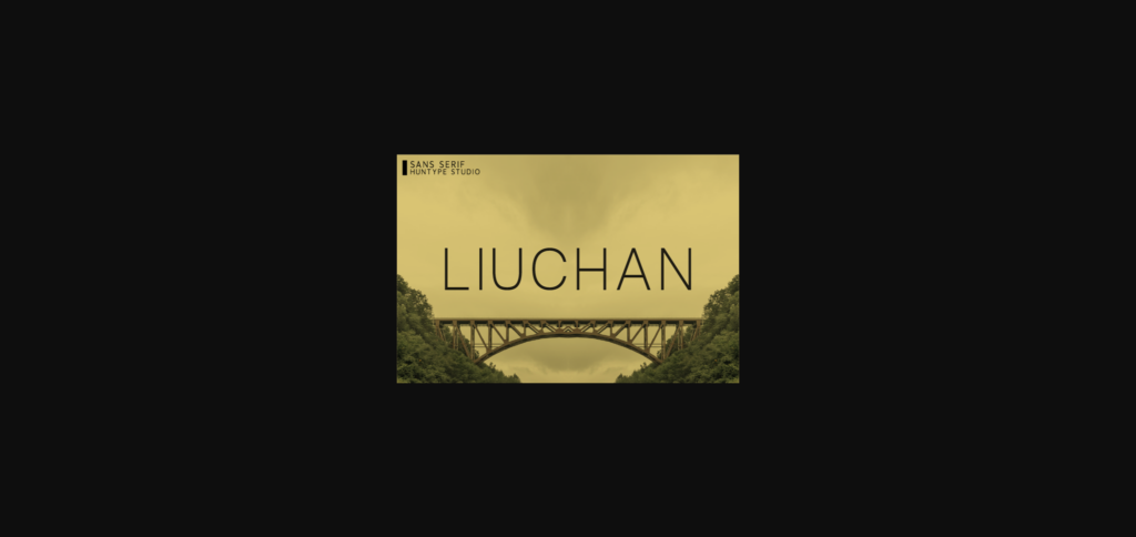 Liuchan Font Poster 3