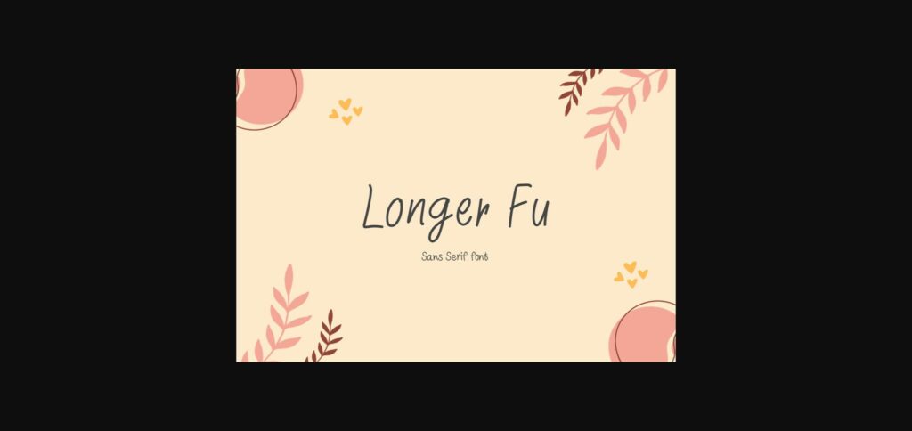 Longer Fu Font Poster 1