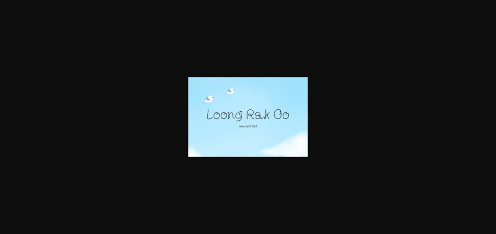 Loong Rak Oo Font Poster 3