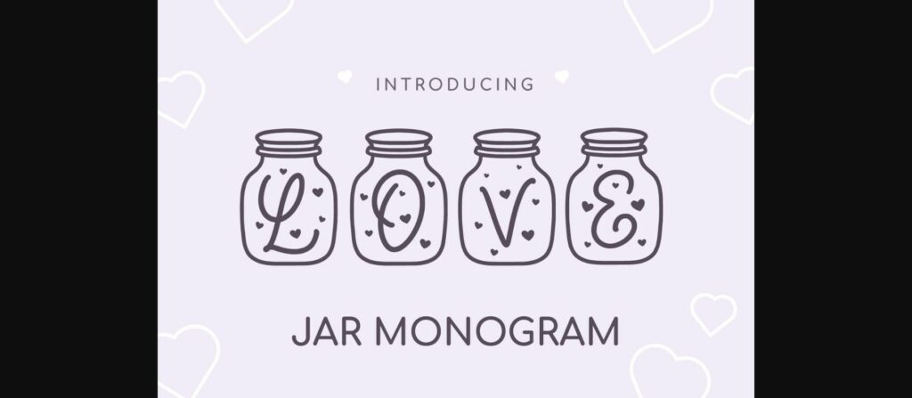 Love Jar Monogram Font Poster 3