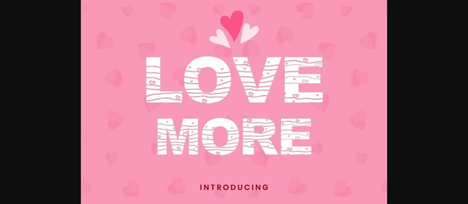 Love More Font Poster 3