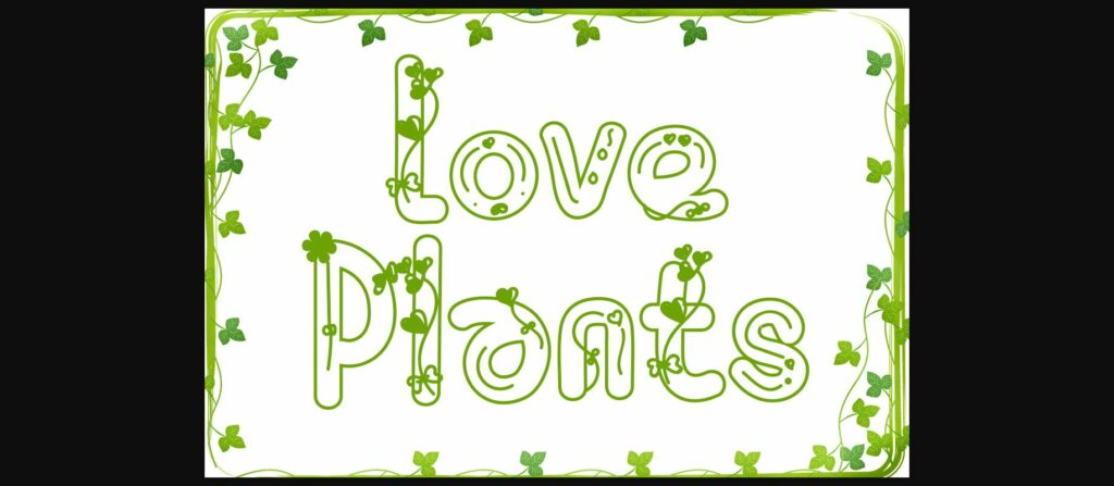 Love Plants Font Poster 3