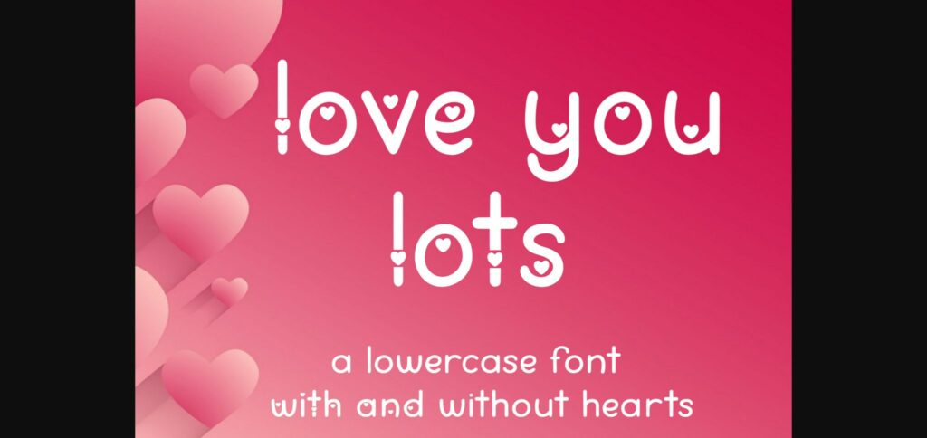 Love You Lots Font Poster 3