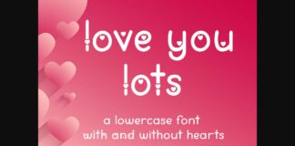 Love You Lots Font Poster 1