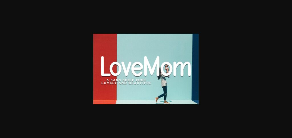 LoveMom Font Poster 3