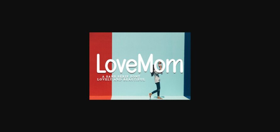 LoveMom Font Poster 1