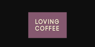 Loving Coffee Font Poster 1