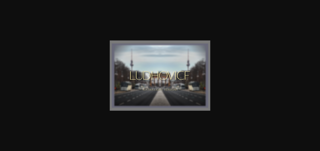 Ludhovicf Extra Light Font Poster 1